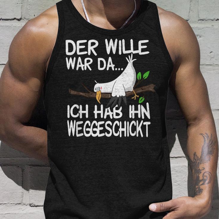 Der Wille War Da Ich Hab Ihn Weggeschickt Tank Top Geschenke für Ihn