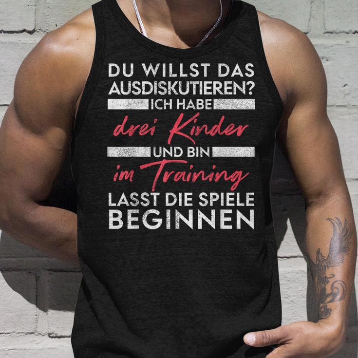 Du Willst Das Ausdiskutieren -Ater Kinder Tank Top Geschenke für Ihn