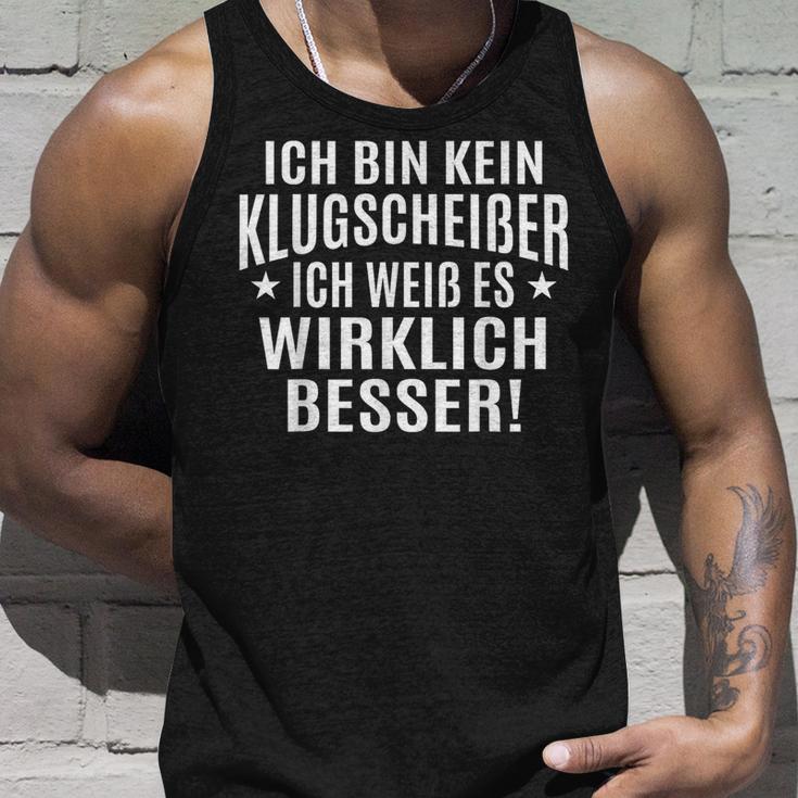 Fun Ich Bin Kein Klugscheisser Tank Top Geschenke für Ihn