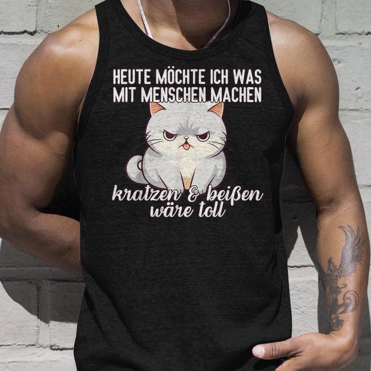 Cat Heute Möchte Ich Was Mit Menschen Machen Mit Menschen Tank Top Geschenke für Ihn