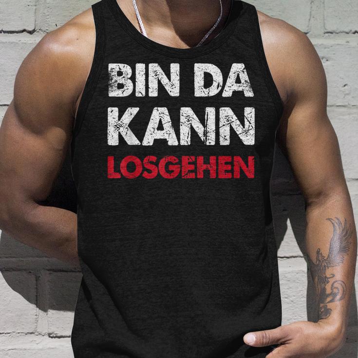 With Sayings Bin Da Kann Losgehen Tank Top Geschenke für Ihn