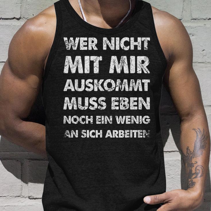 Wer Nicht Mit Mir Auskommt An Sich Arbeit German Langu Tank Top Geschenke für Ihn