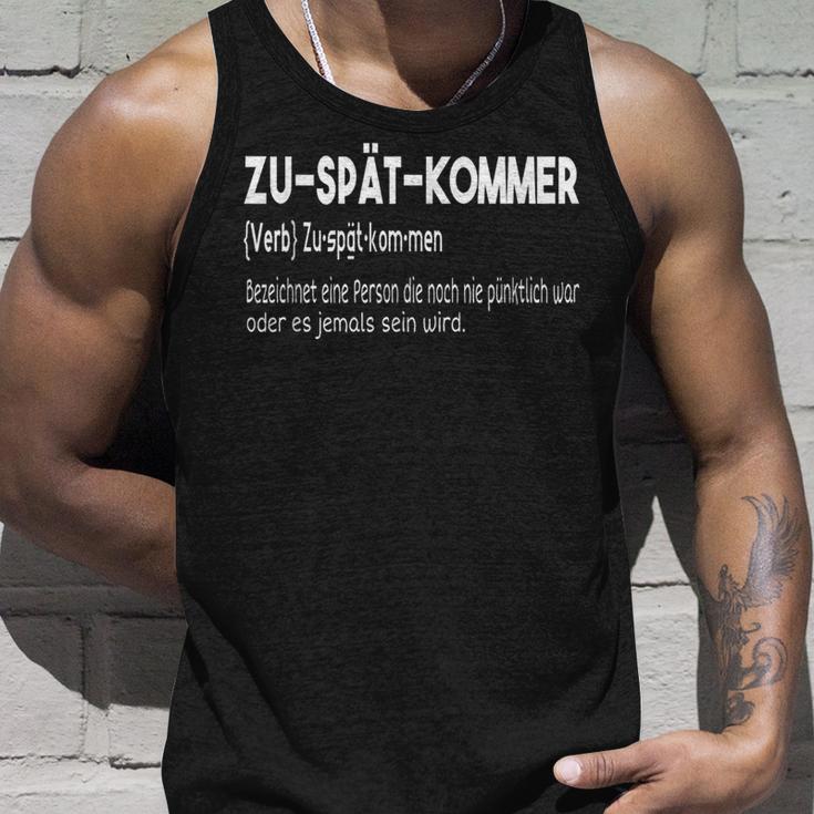 Zu Latz Kommer Unpunctlich Birthday Tank Top Geschenke für Ihn