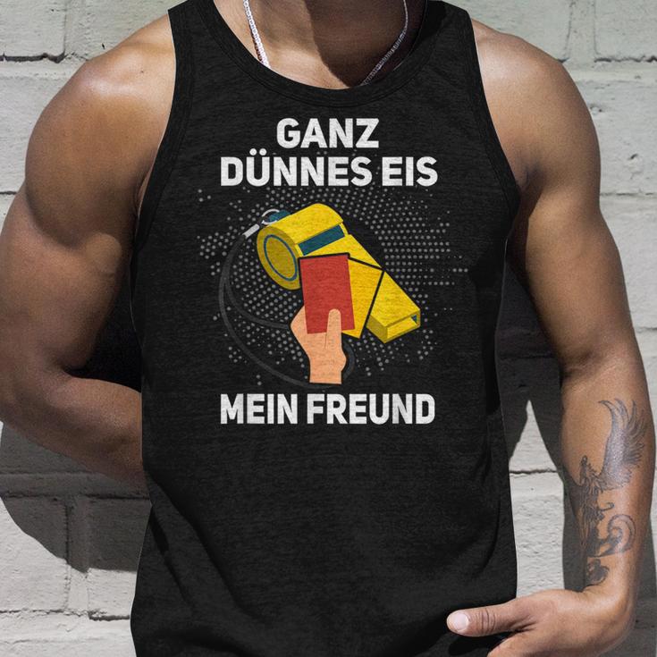 Ganz Thin Ice My Friend Schiri Referee S Tank Top Geschenke für Ihn