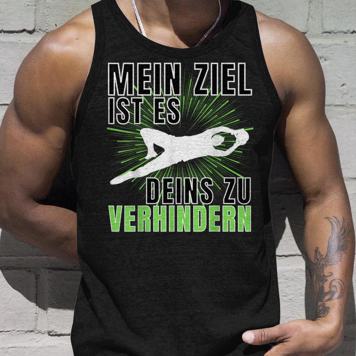 Goalkeeper Goalkeeper Footballer Slogan Tank Top Geschenke für Ihn