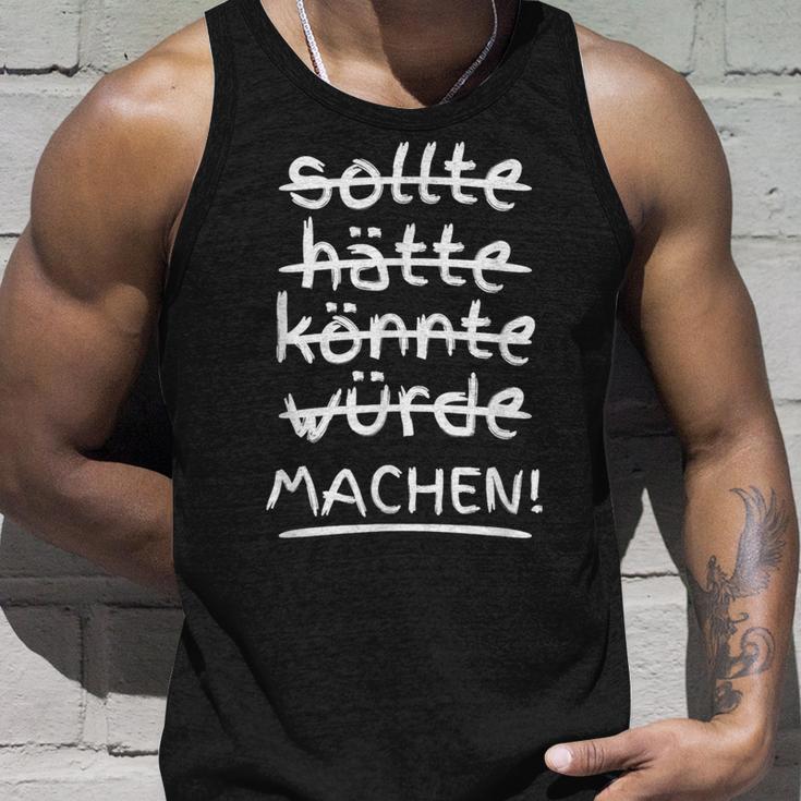 Should Hätte Könnte Würde Machen Motivation Tank Top Geschenke für Ihn