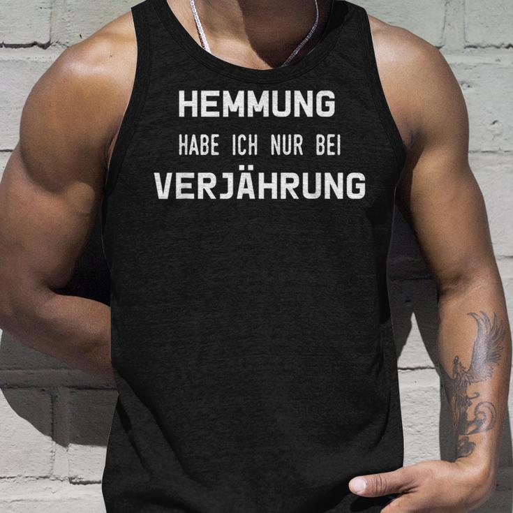 'Hemmung Habe Ich Nur Beierjährung State Sexamen Jura Tank Top Geschenke für Ihn