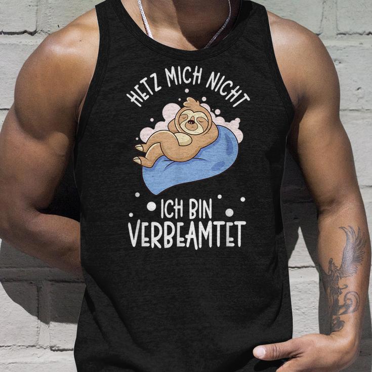 Hetz Mich Nicht Ich Binerbeamt Hetz Mich Nicht Ich Binerbeamt S Tank Top Geschenke für Ihn