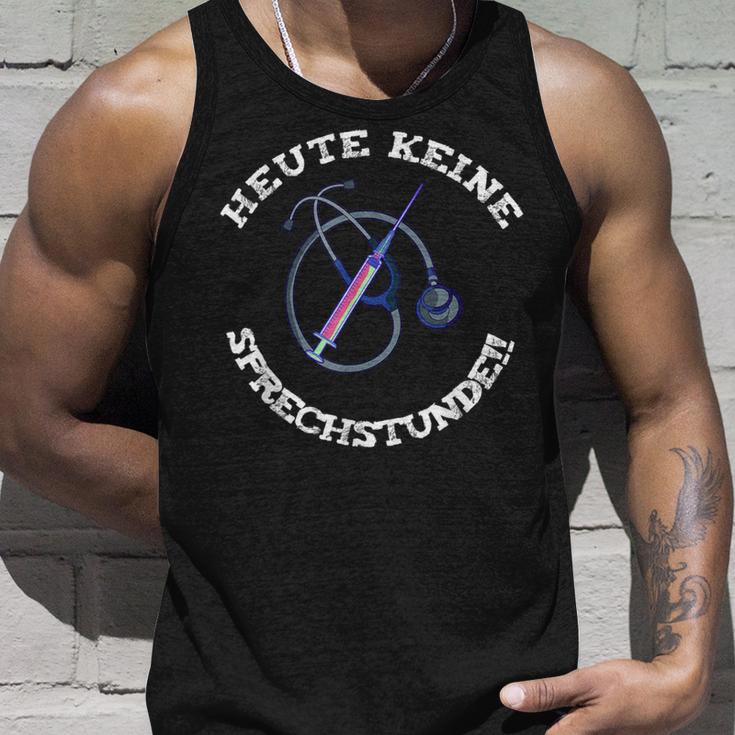 Heute Keine Sprechstunde Arzt Doktor Pfleger Tank Top Geschenke für Ihn