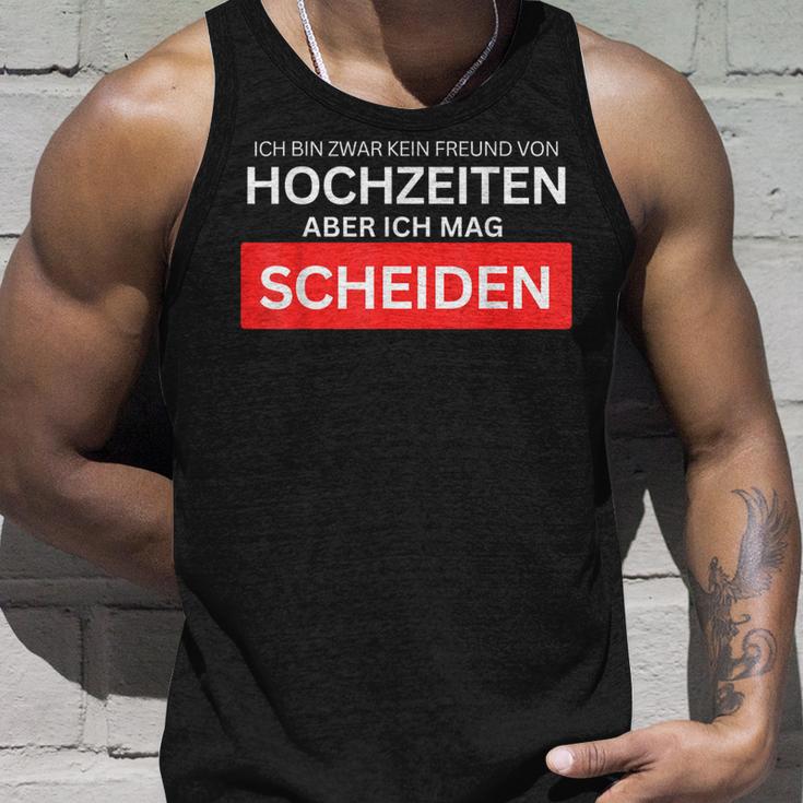 Ich Bin Kein Freundon Hochzeiten Aber Ich Mag Scheiden Tank Top Geschenke für Ihn