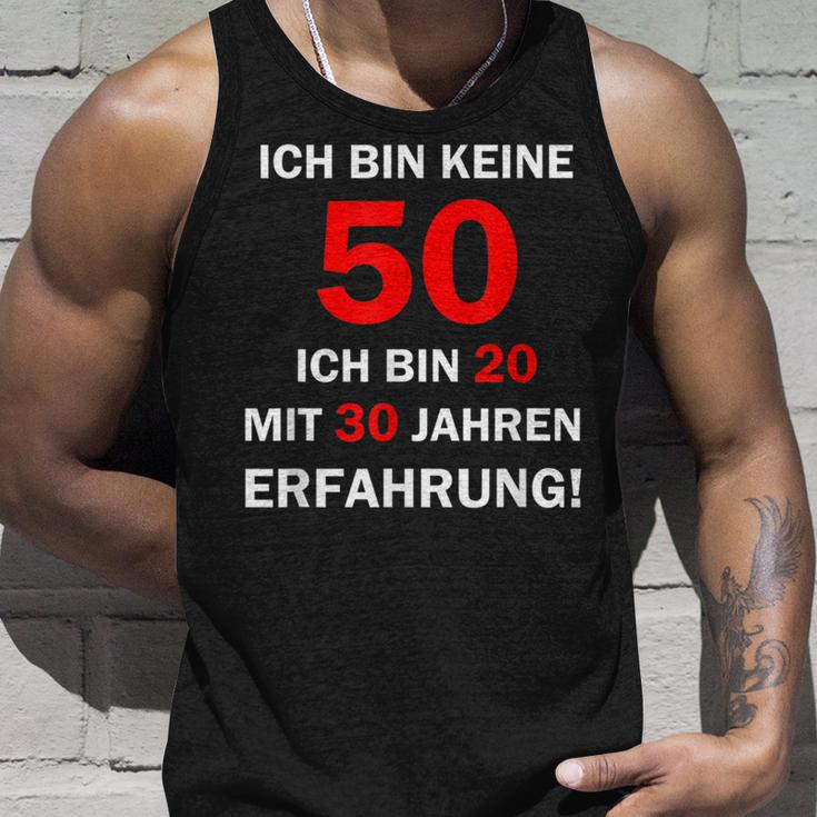 Ich Bin Keine 50 Jahre Ich Bin 20 Mit 30 Jahre Erleben I'm Not 50 Years I'm 2 Tank Top Geschenke für Ihn