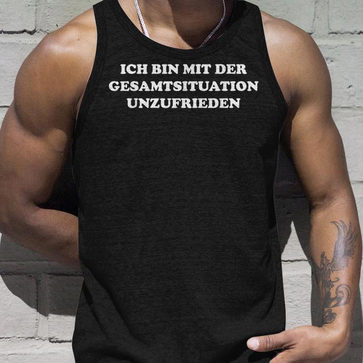 Ich Bin Mit Der Gesamtsituation Unzufrieden Tank Top Geschenke für Ihn