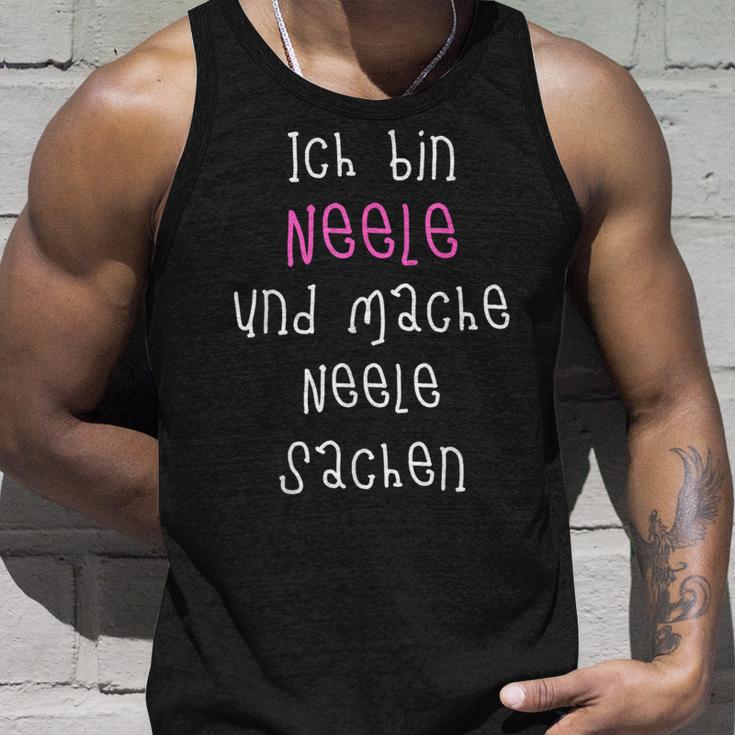 Ich Bin Neele Und Mache Neele Sachen Cute Slogan For Tank Top Geschenke für Ihn