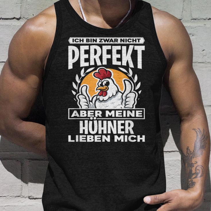 Ich Bin Zwar Nicht Perfekt Aber Meine Hühner Lieben Mich Tank Top Geschenke für Ihn