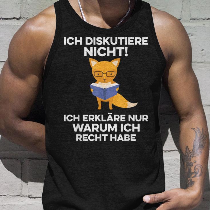 Ich Diskutiere Nicht Ich Erkläre Nur Warum Ich Recht Haben Ich Diskutier Tank Top Geschenke für Ihn