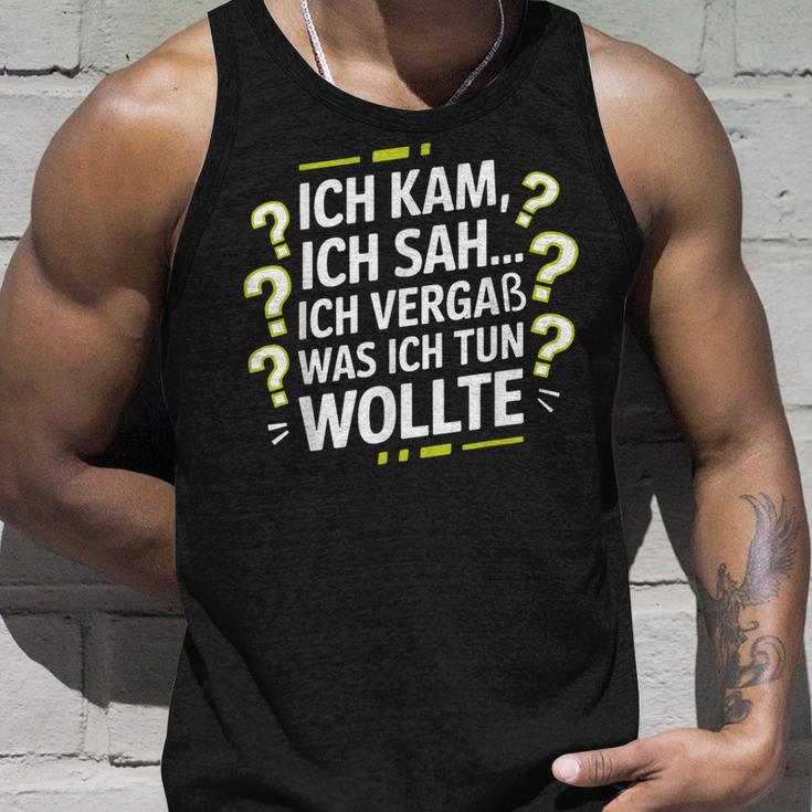 Ich Kam Ich Sah Ichergaß Lustigergesslichkeit Spruch Tank Top Geschenke für Ihn