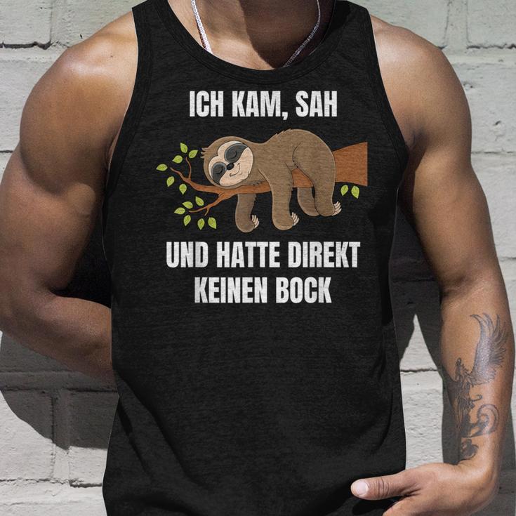 Ich Kam Sah Und Hatte Direkt Keinen Bock Faultier Saying Tank Top Geschenke für Ihn