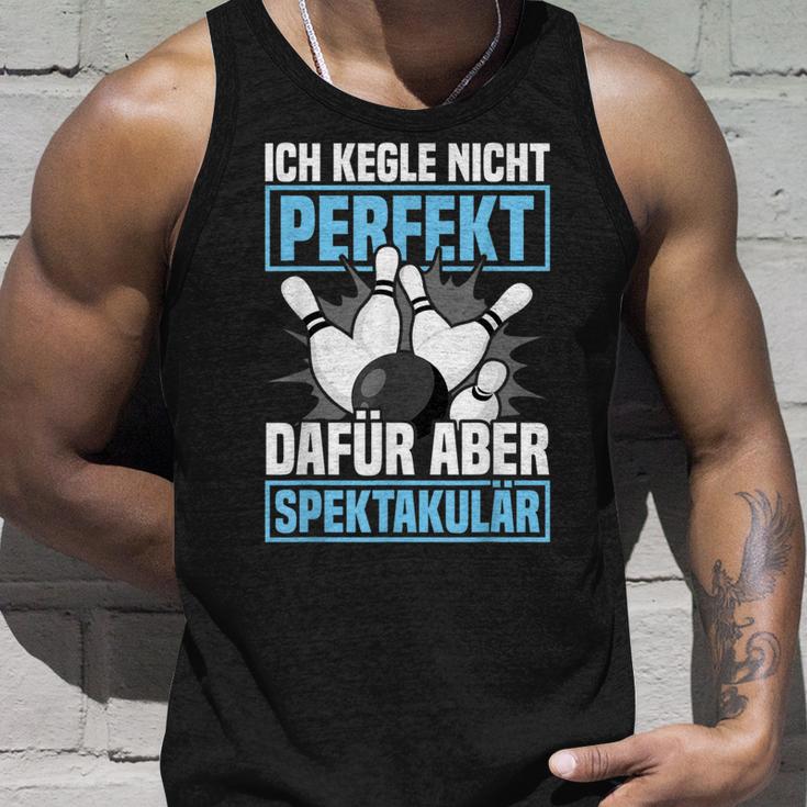 Ich Kegle Nicht Perfekt Kegler Sportkegler Kegel Tank Top Geschenke für Ihn