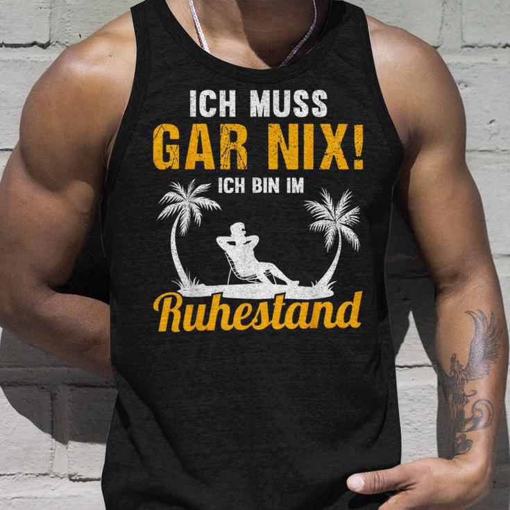 Ich Muss Gar Nix Ich Bin Im Ruhestand Pensioner Tank Top Geschenke für Ihn