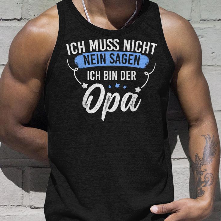 Ich Muss Nicht Sagen Ich Bin Die Opa Ich Muss Nicht Nein S Tank Top Geschenke für Ihn