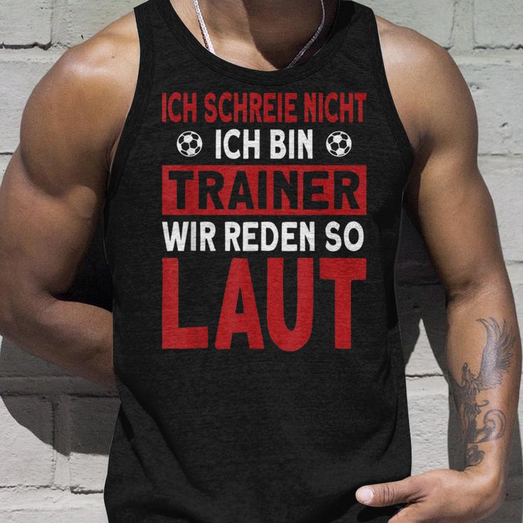 Ich Schreie Nicht Ich Bin Trainer Ich Scrying Not Ich Tank Top Geschenke für Ihn