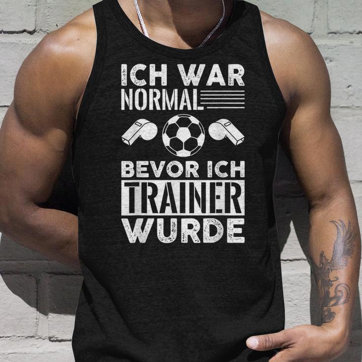 Ich War Normal Bevor Ich Trainer Wurde Tank Top Geschenke für Ihn