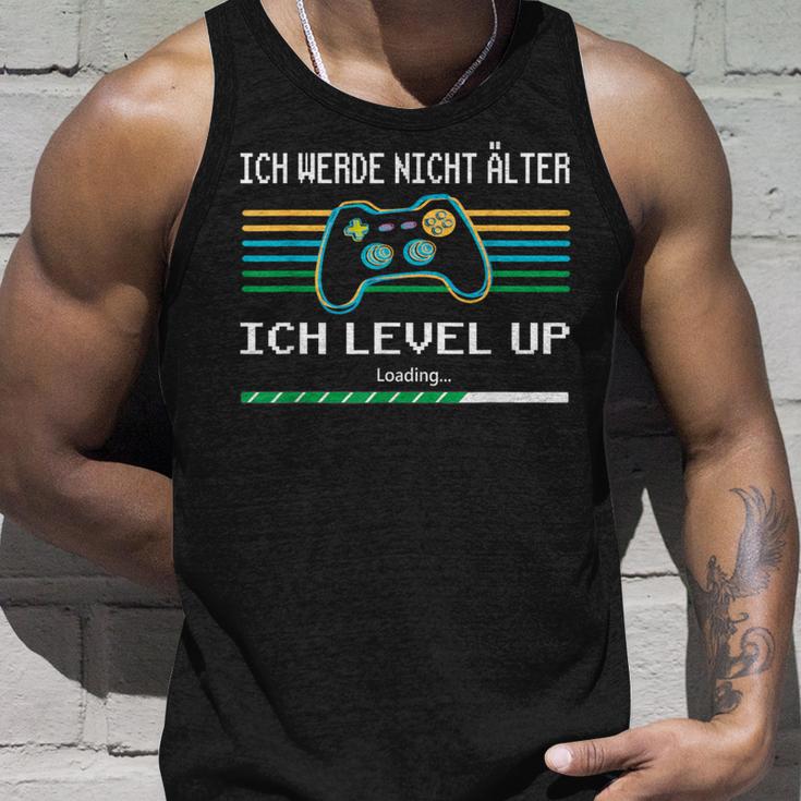 Ich Werde Nicht Älter Ich Level Up Gaming Tank Top Geschenke für Ihn