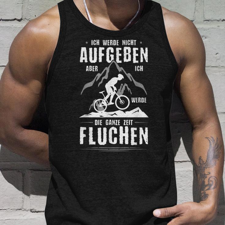 Ich Werde Nicht Aufben Aber Fluchen I'm Not Going To Do But Tank Top Geschenke für Ihn