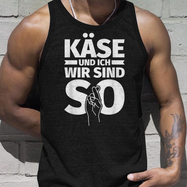 Käse Und Ich Wir Sind So Cheese For A Tank Top Geschenke für Ihn