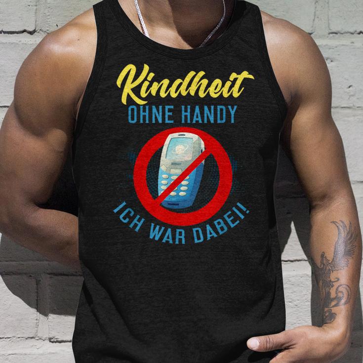 Kinderheit Ohne Handy Ich War Hier Tank Top Geschenke für Ihn