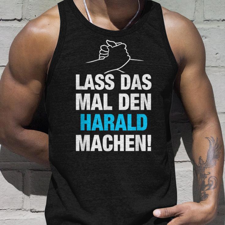 Lass Das Mal Den Harald Machen First Name Saying Tank Top Geschenke für Ihn