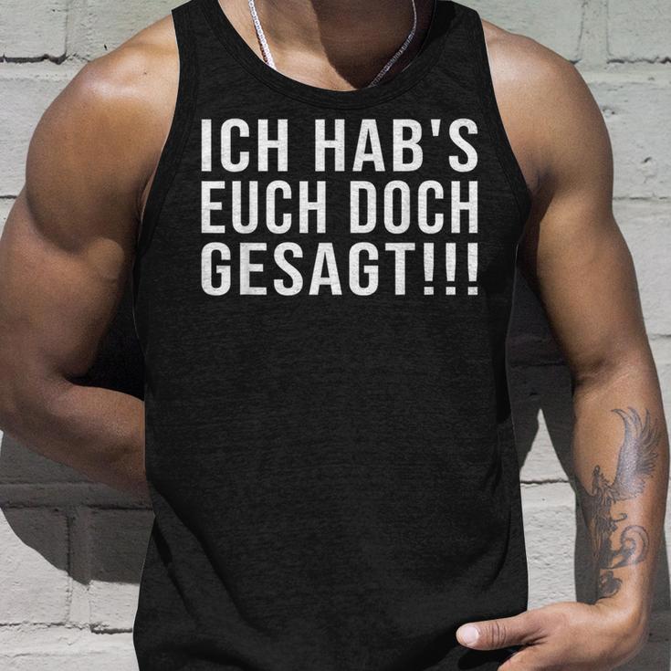 Lustiges Ich Hab's Euch Doch Gesagt Tank Top Geschenke für Ihn