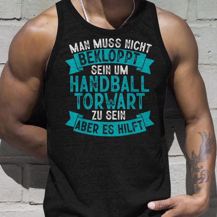 Man Muss Nicht Bekloppt Sein Um Handball Goalkeeper Tank Top Geschenke für Ihn