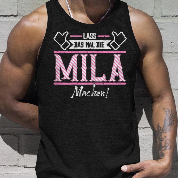 Mila Lass Das Die Mila Machen First Name S Tank Top Geschenke für Ihn