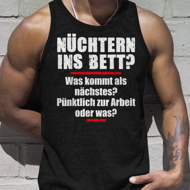 Nüchtern Ins Bett Was Kommt Als Nächstes Tank Top Geschenke für Ihn