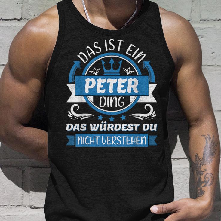 Peter Name First Name Day Das Ist Ein Peter Ding Tank Top Geschenke für Ihn