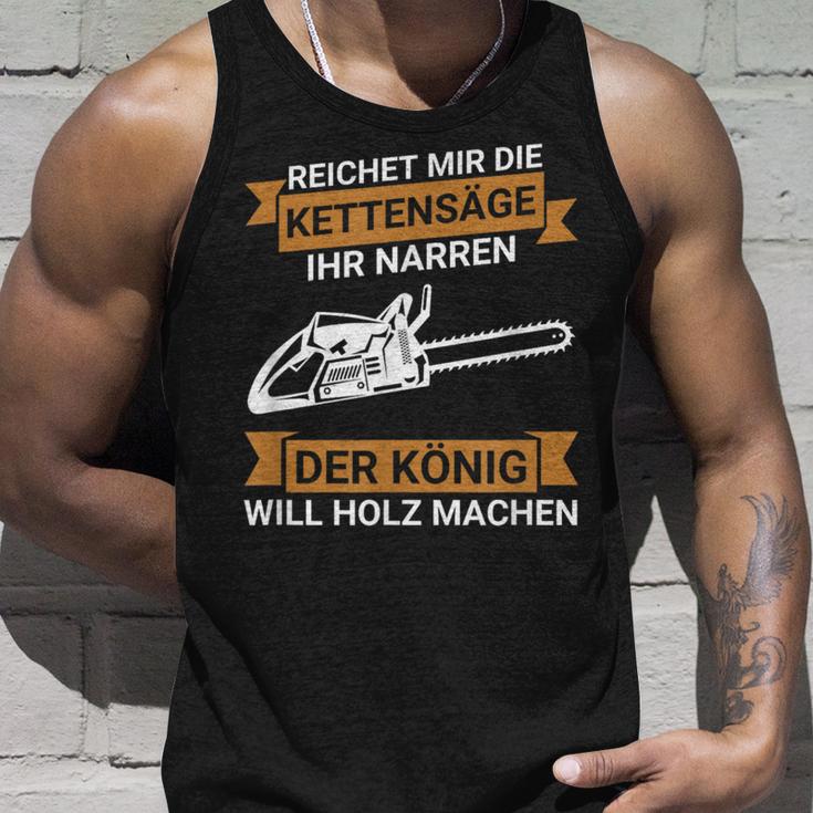 Reichet Mir Die Kettensaw Saying Saw Chainsaw Lumberjack Tank Top Geschenke für Ihn