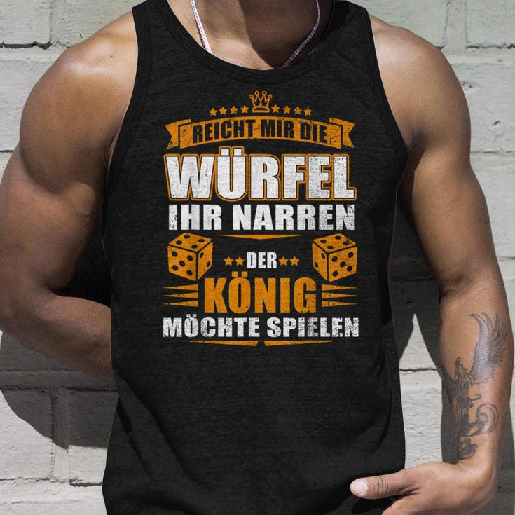 Reicht Mir Der Dice Der König Will Spielen Tank Top Geschenke für Ihn