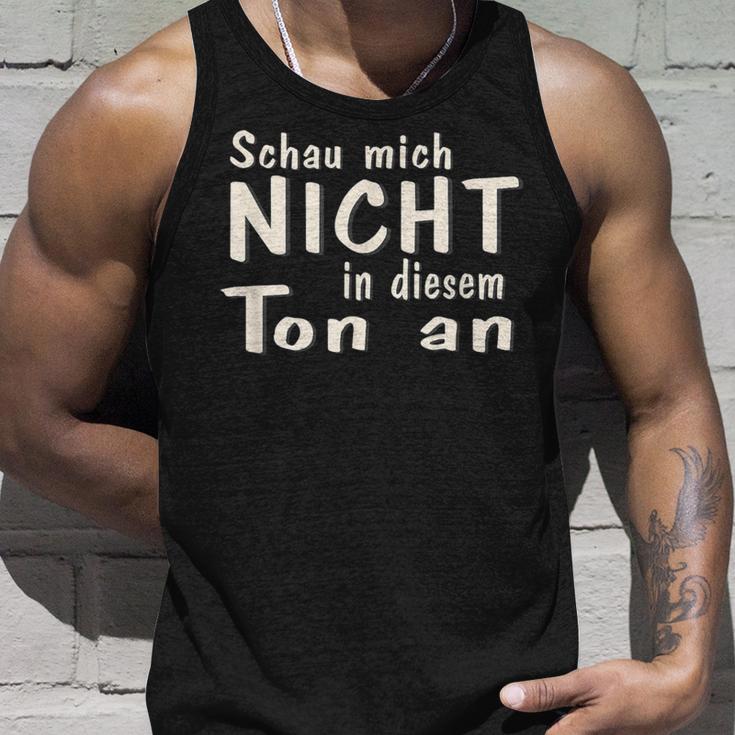 Schau Mich Nicht In Diesem Ton An Slogan Tank Top Geschenke für Ihn