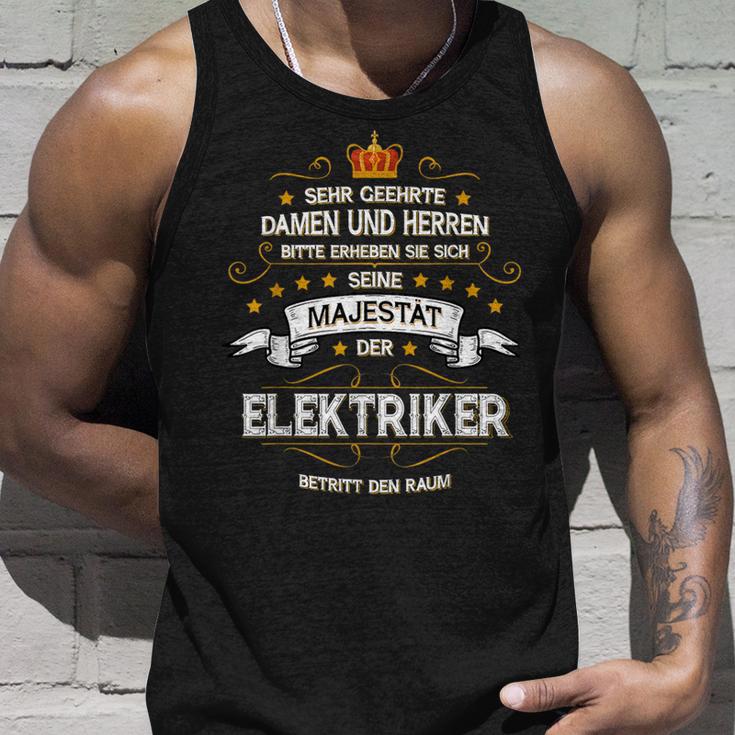 Seine Majestät Der Elektroriker Betritt Den Raum 'Seine Majestät Der Elektrori Tank Top Geschenke für Ihn