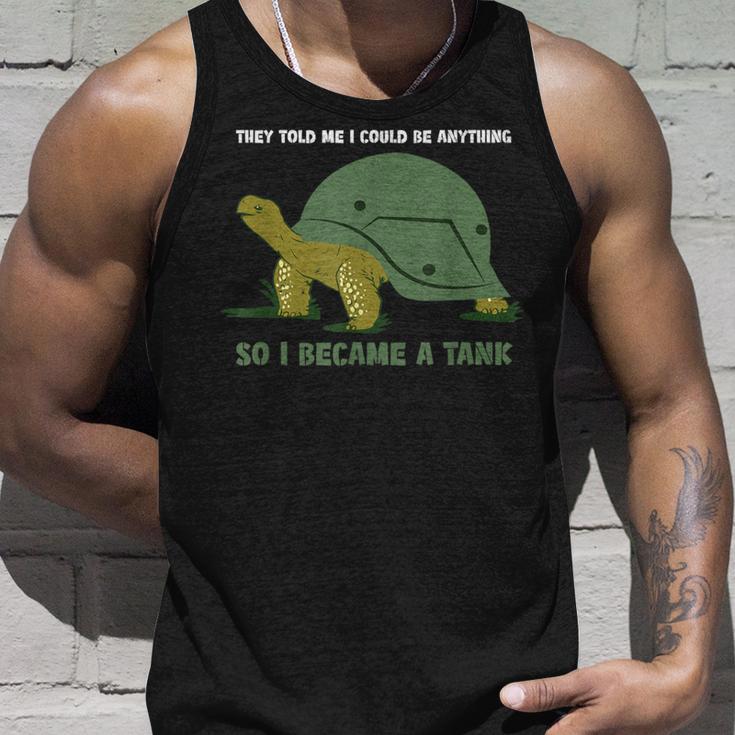 Sie Haben Gesagt Ich Kann Alles Sein Turtle Panzer S Tank Top Geschenke für Ihn