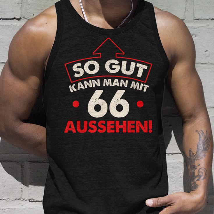 So Gut Kann Man Mit 66 Jahren Sehen Birthday Tank Top Geschenke für Ihn