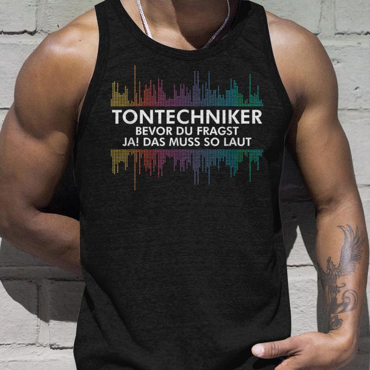 With Sound Technicians Bevor Du Fragst Ja Das Muss So Laut Tontechnik Tank Top Geschenke für Ihn