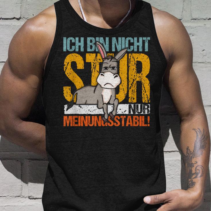 Statement Sturer Esel Ich Bin Nicht Stur Nur Meinungsstabil Tank Top Geschenke für Ihn