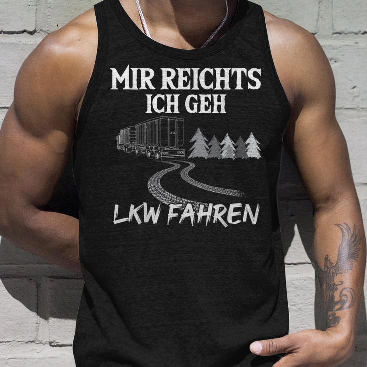 Trucker Mir Reichts Ich Geh Lkw Fahren Lorry Tank Top Geschenke für Ihn