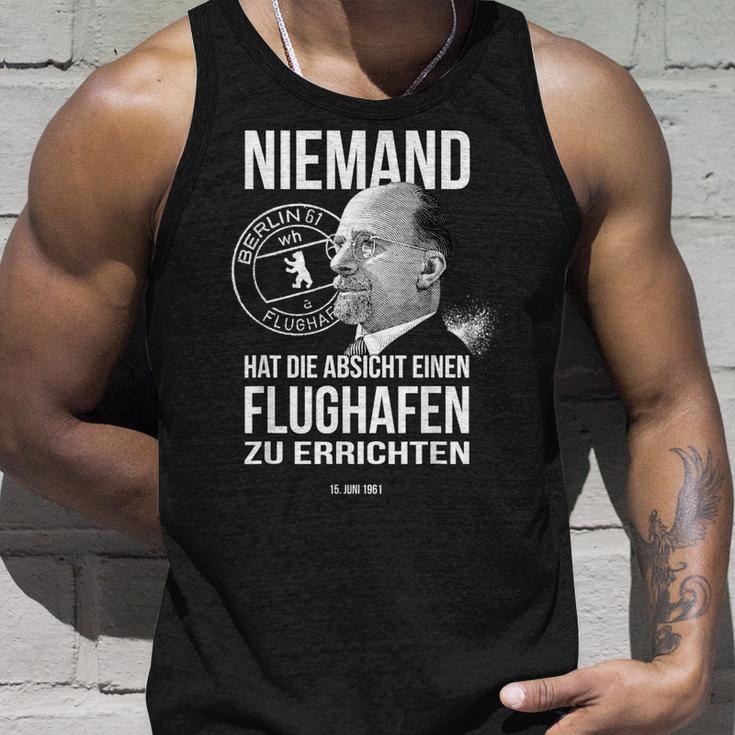 Ulbricht Niemand Hat Die Intention Airport Berlin Tank Top Geschenke für Ihn