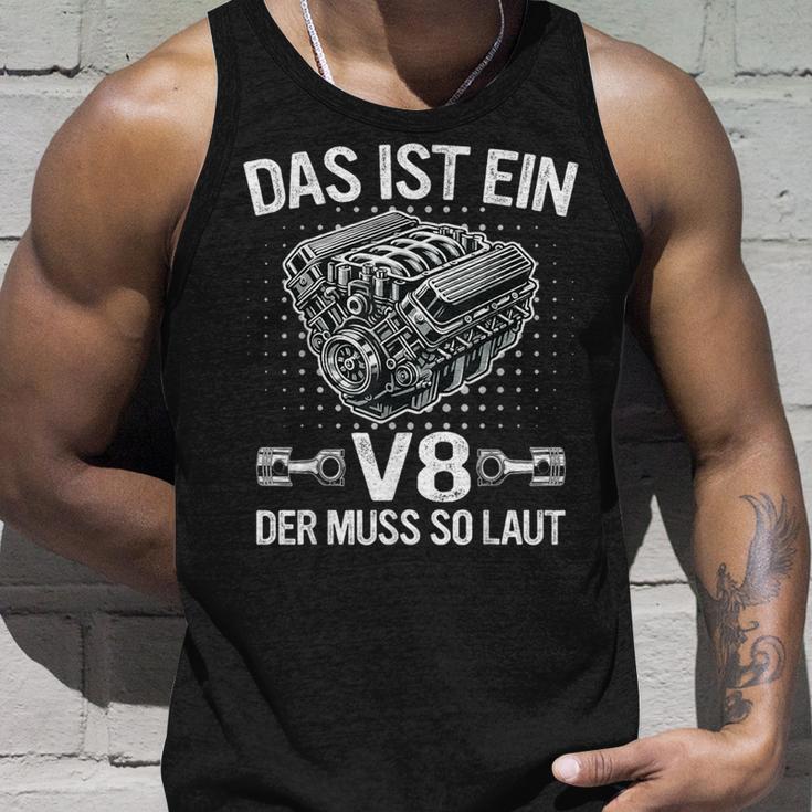 V8 Das Ist Ein8 Der Muss So Laut Motor Auto Tuning Tank Top Geschenke für Ihn