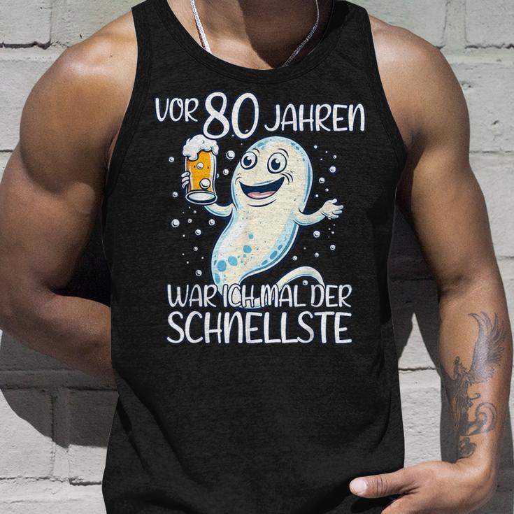 Vor 80 Jahren War Ich Mal Der Schnellste Geburtstag Tank Top Geschenke für Ihn