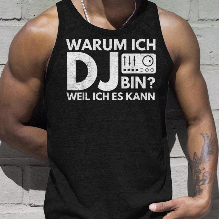 Warum Ich Dj Bin Weil Ich Es Kann Tank Top Geschenke für Ihn