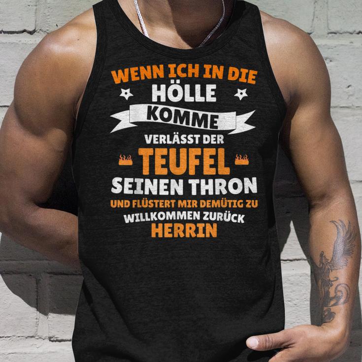 Wenn Ich In Die Hölle Kommen Whisperert Der Teufel Herr Tank Top Geschenke für Ihn